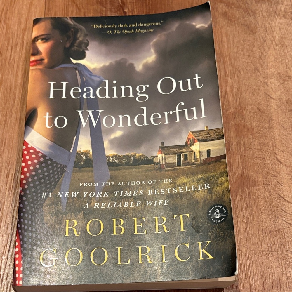 Book: Heading Out to Wonderful by Robert Goolrick